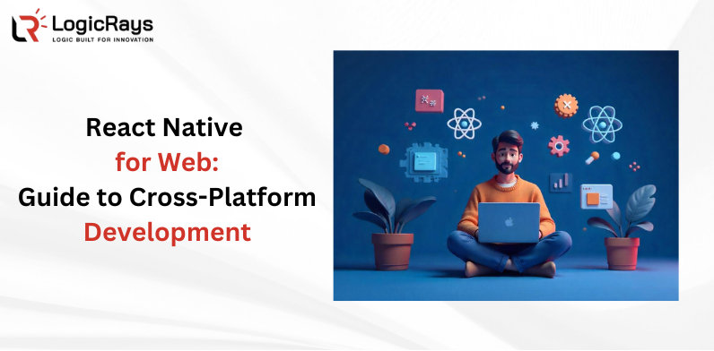 React Native for Web Guide to Cross Platform Development